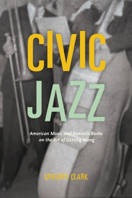 Book cover of: Civic Jazz. By: Gregory Clark