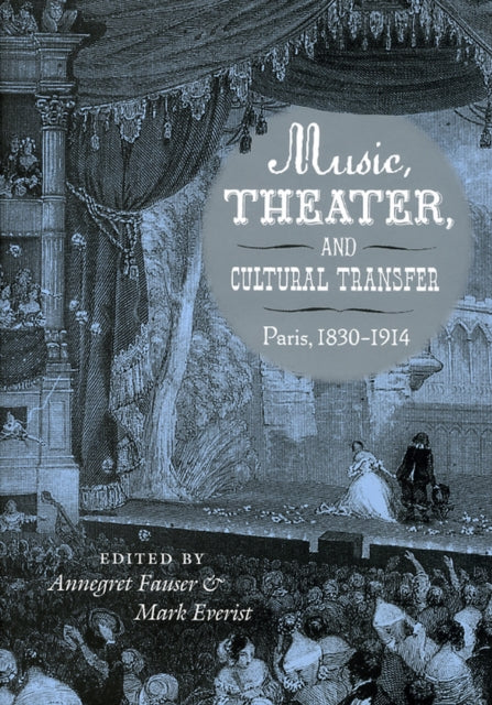 Book cover of: Music, Theater, and Cultural Transfer