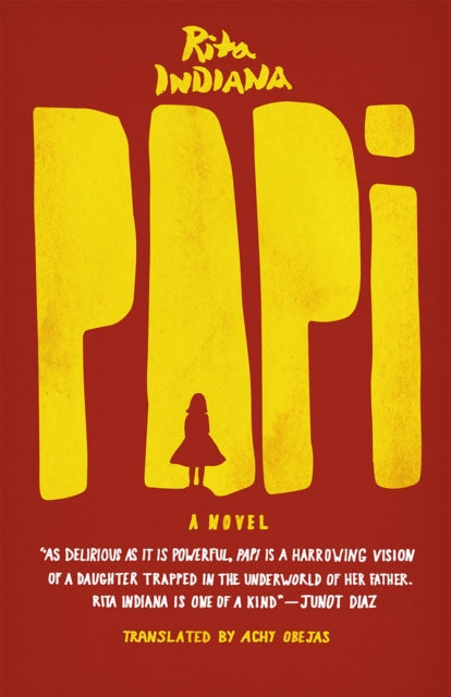 Book cover of: Papi. By: Rita Indiana Hernández