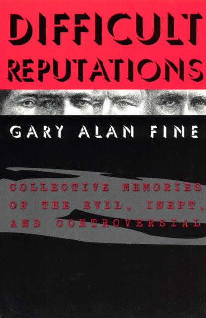 Book cover of: Difficult Reputations