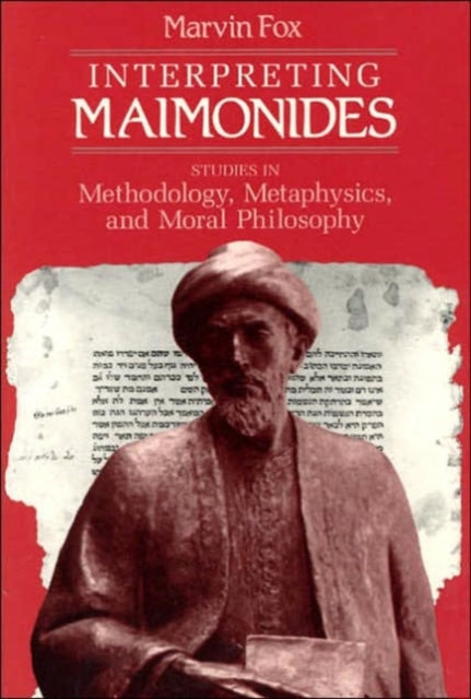 Book cover of: Interpreting Maimonides. By: Marvin Fox