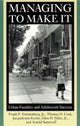 Book cover of: Managing to Make It. By: Jr., Frank F. Furstenberg