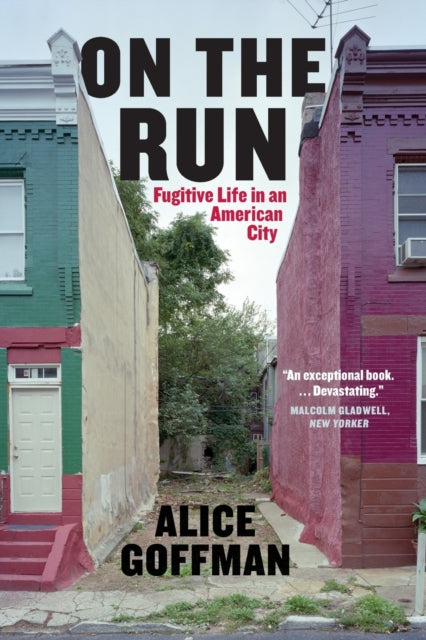Book cover of: On the Run. By: Alice Goffman