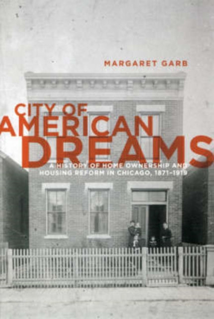 Book cover of: City of American Dreams. By: Margaret Garb