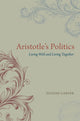 Book cover of: Aristotle's Politics. By: Eugene Garver