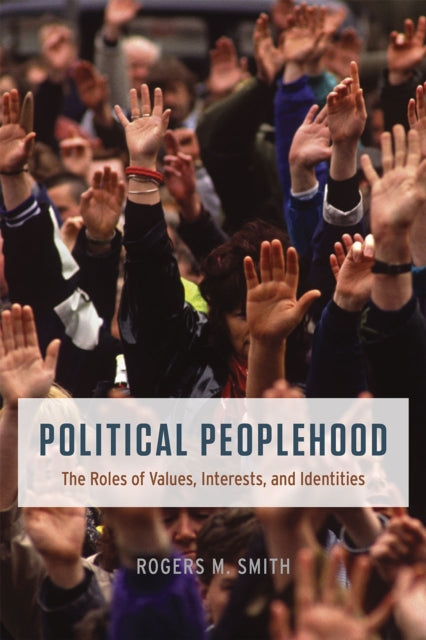 Book cover of: Political Peoplehood. By: Rogers M. Smith