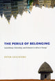 Book cover of: Perils of Belonging. By: Peter Geschiere