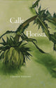 Book cover of: Calle Florista. By: Connie Voisine