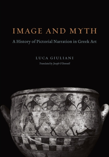 Book cover of: Image and Myth. By: Luca Giuliani