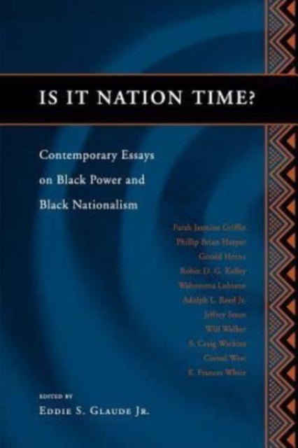 Book cover of: Is It Nation Time?. By: Eddie S. Glaude