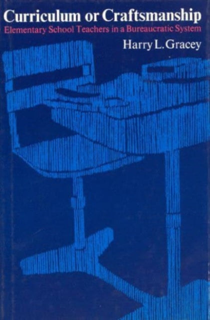 Book cover of: Curriculum or Craftsmanship