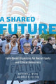 Book cover of: Shared Future. By: Richard L. Wood