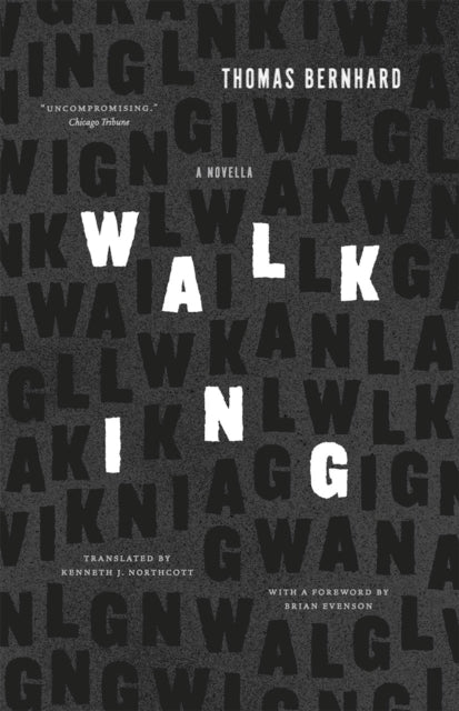 Book cover of: Walking. By: Thomas Bernhard