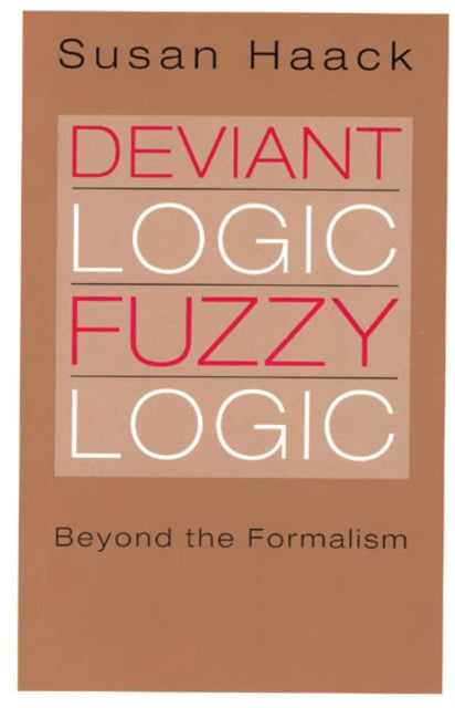 Book cover of: Deviant Logic, Fuzzy Logic