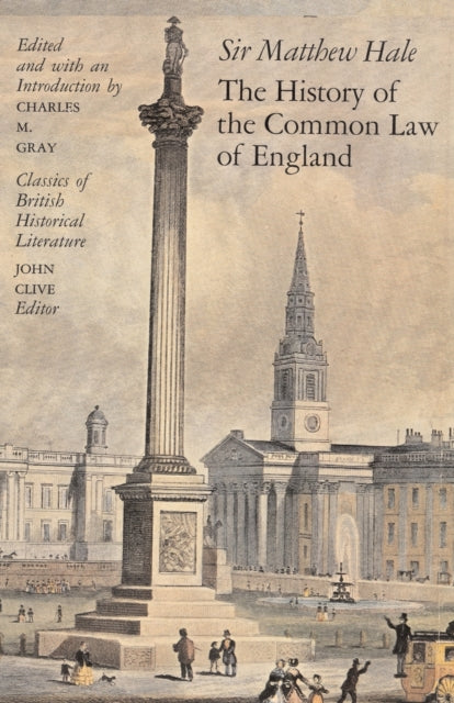 Book cover of: History of the Common Law of England. By: Sir Matthew Hale