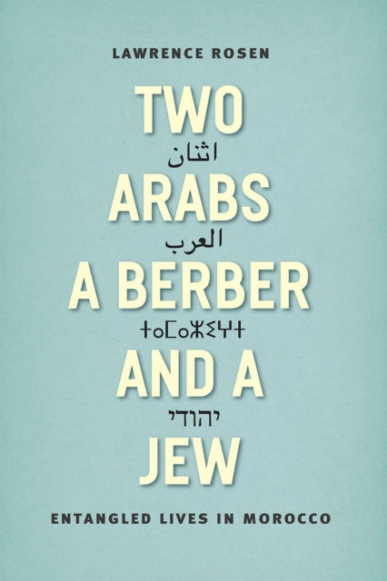 Book cover of: Two Arabs, a Berber, and a Jew. By: Lawrence Rosen