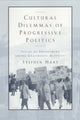 Book cover of: Cultural Dilemmas of Progressive Politics. By: Stephen Hart