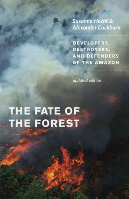 Book cover of: Fate of the Forest. By: Susanna B. Hecht