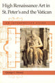 Book cover of: High Renaissance Art in St. Peter`s and the Vati – An Interpretive Guide