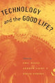 Book cover of: Technology and the Good Life?