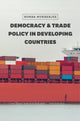 Book cover of: Democracy and Trade Policy in Developing Countries. By: Bumba Mukherjee