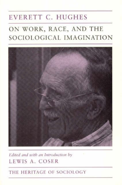 Book cover of: On Work, Race, and the Sociological Imagination