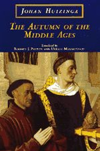 Book cover of: Autumn of the Middle Ages