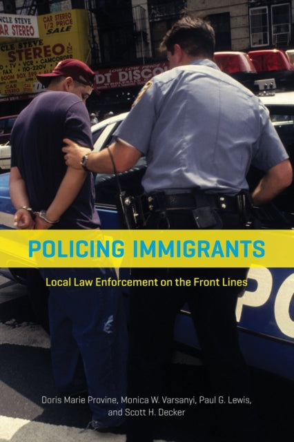 Book cover of: Policing Immigrants. By: Doris Marie Provine