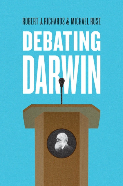 Book cover of: Debating Darwin. By: Robert J. Richards