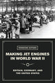 Book cover of: Making Jet Engines in World War II. By: Hermione Giffard