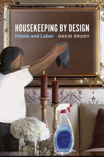 Book cover of: Housekeeping by Design. By: David Brody