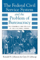 Book cover of: Federal Civil Service System and the Problem of Bureaucracy