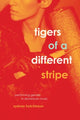 Book cover of: Tigers of a Different Stripe. By: Sydney Hutchinson