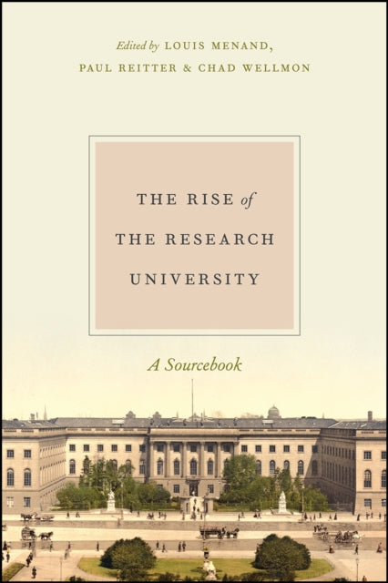Book cover of: Rise of the Research University