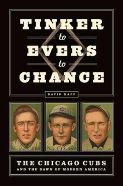 Book cover of: Tinker to Evers to Chance. By: David Rapp