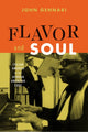 Book cover of: Flavor and Soul. By: John Gennari