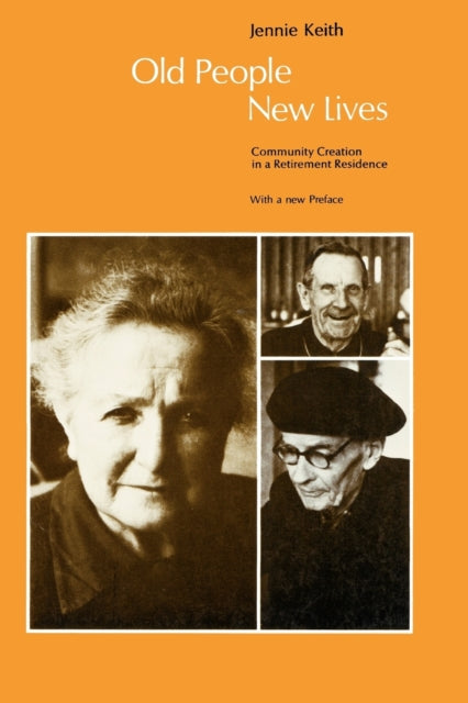 Book cover of: Old People, New Lives