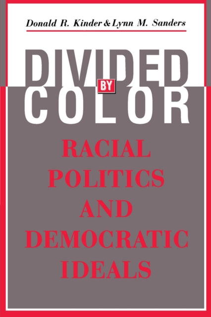 Book cover of: Divided by Color. By: Donald R. Kinder