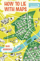 Book cover of: How to Lie with Maps, Third Edition