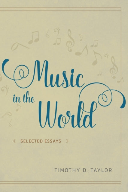 Book cover of: Music in the World. By: Timothy Dean Taylor