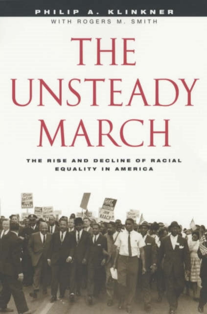 Book cover of: Unsteady March. By: Philip A. Klinkner