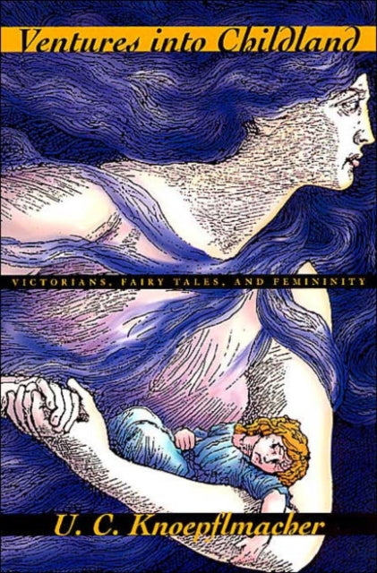 Book cover of: Ventures into Childland. By: Knoepflmacher, U. C.