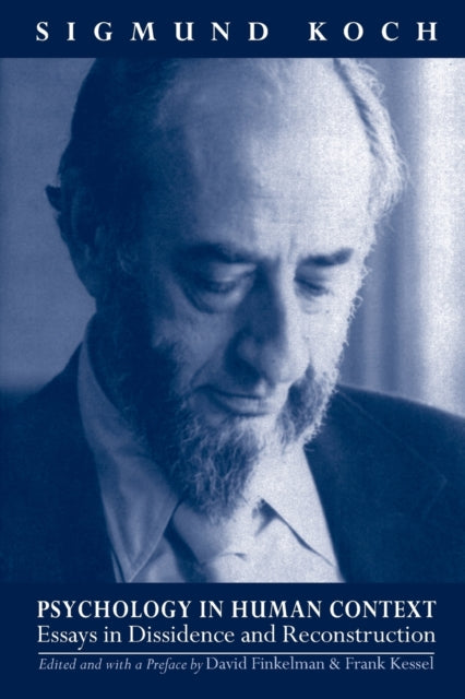 Book cover of: Psychology in Human Context. By: Sigmund Koch