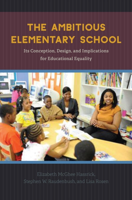 Book cover of: Ambitious Elementary School. By: Elizabeth McGhee Hassrick