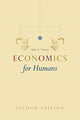Book cover of: Economics for Humans, Second Edition. By: Julie A. Nelson