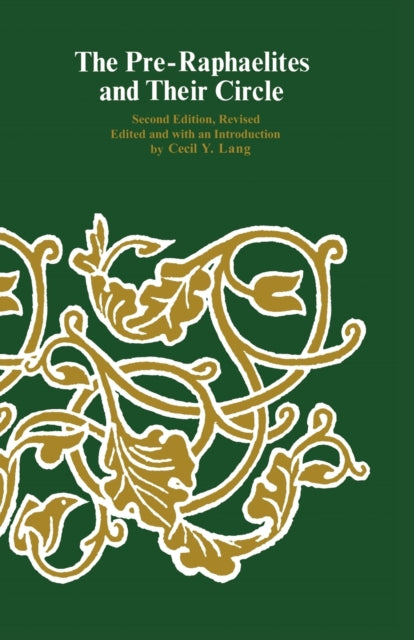 Pre-Raphaelites and Their Circle