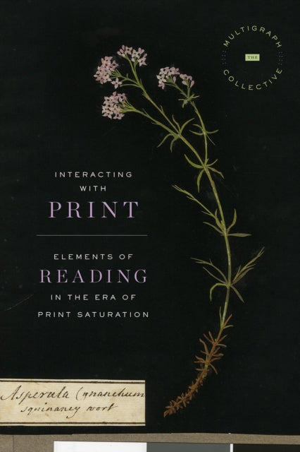 Book cover of: Interacting with Print. By: The Multigraph Collective