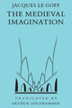 Book cover of: Medieval Imagination. By: Jacques Le Goff