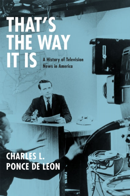 Book cover of: That's the Way It Is. By: Charles L. Ponce de Leon