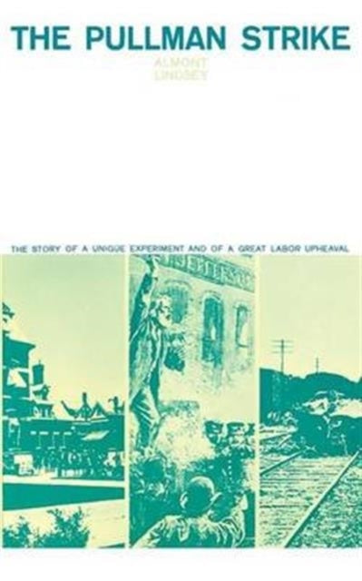Book cover of: Pullman Strike. By: Almont Lindsey
